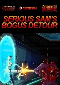 Serious Sam&039;s Bogus Detour (2017) PC | Лицензия