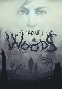 Through the Woods: Digital Collector&039;s Edition (2016) PC | Steam-Rip от Let&039;sРlay