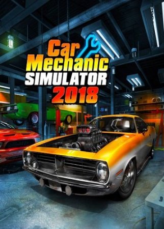 Car Mechanic Simulator 2018 [v 1.5.24 + 11 DLC] (2017) PC | RePack от xatab