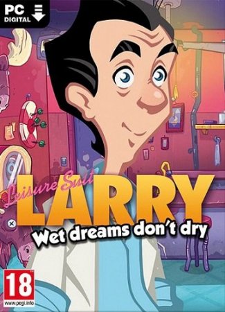 Leisure Suit Larry - Wet Dreams Don&039;t Dry (2018) PC | Лицензия