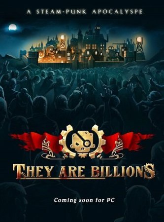 They Are Billions [v 0.10.7.11 | Early Access] (2017) PC | Пиратка