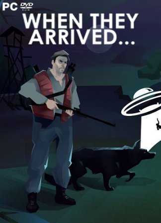 When They Arrived (2019) PC | Лицензия