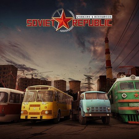 Workers & Resources: Soviet Republic [v 0.8.3.20 | Early Access + Mods] (2019) PC | Repack от xatab