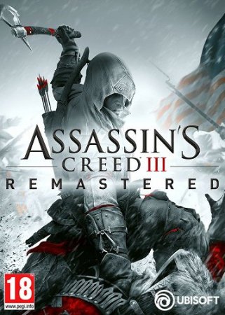 Assassin&039;s Creed 3: Remastered (2019) PC | RePack от xatab