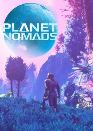 Planet Nomads (2019) PC | Лицензия