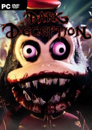 Dark Deception: Chapter 1-3 (2018) PC | Лицензия
