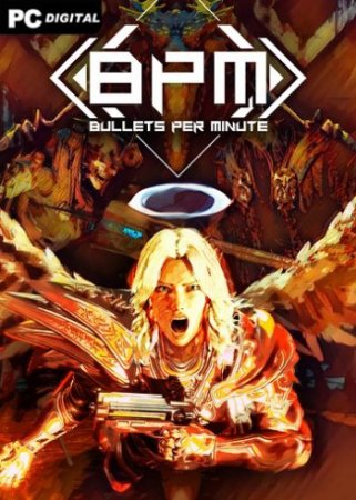 BPM: Bullets Per Minute [Build 9606939] (2020) PC | RePack от FitGirl