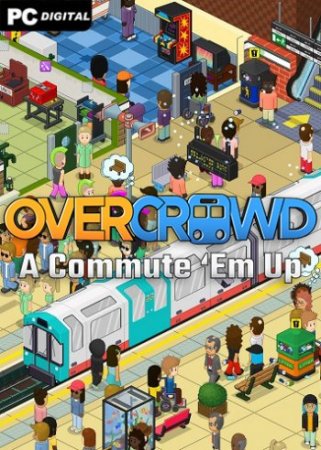 Overcrowd: A Commute &039;Em Up (2020) PC