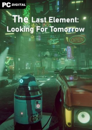 The Last Element: Looking For Tomorrow (2020) PC | Лицензия