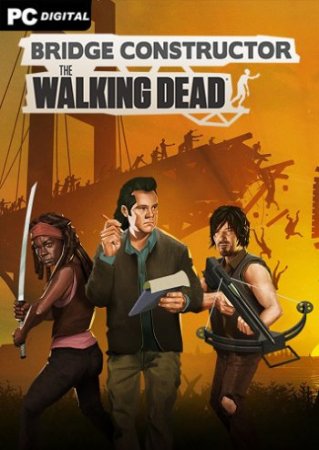 Bridge Constructor: The Walking Dead (2020) PC | Лицензия