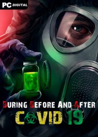 During Before And After COVID-19 (2021) PC | Лицензия