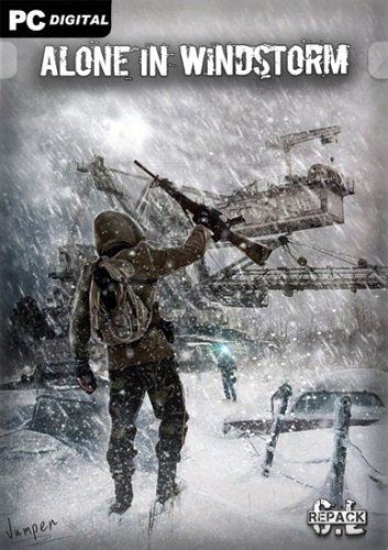 S.T.A.L.K.E.R. Alone In Windstorm (2022) PC | RePack от SEREGA-LUS