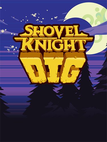 Shovel Knight Dig (2022) PC | RePack от FitGirl