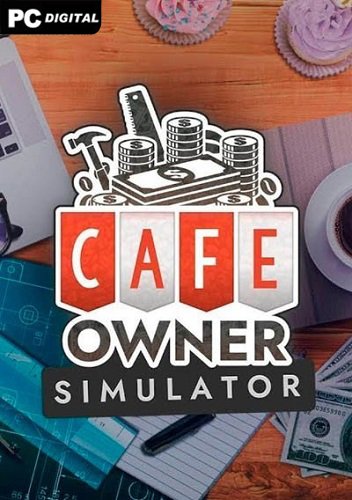 Cafe Owner Simulator (2022) PC | RePack от FitGirl