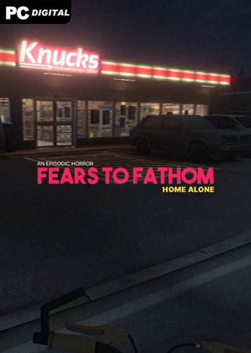 Fears to Fathom - Carson House (2023) PC | Лицензия