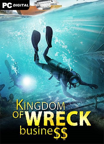 Kingdom of Wreck Business (2023) PC | RePack от FitGirl