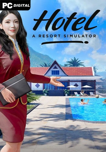 Hotel: A Resort Simulator (2023) PC | RePack от Chovka