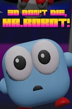 3D Don&039;t Die Mr Robot