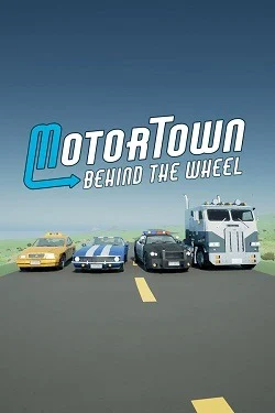 Motor Town Behind the wheel