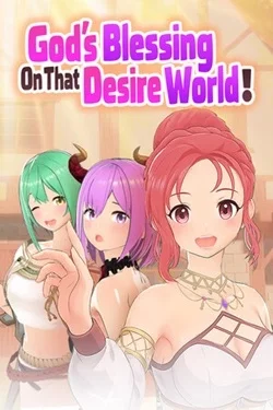 God&039;s Blessing On That Desire World!
