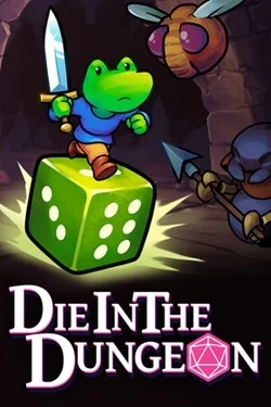 Die in the Dungeon