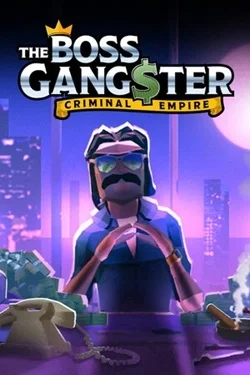The Boss Gangster: Criminal Empire